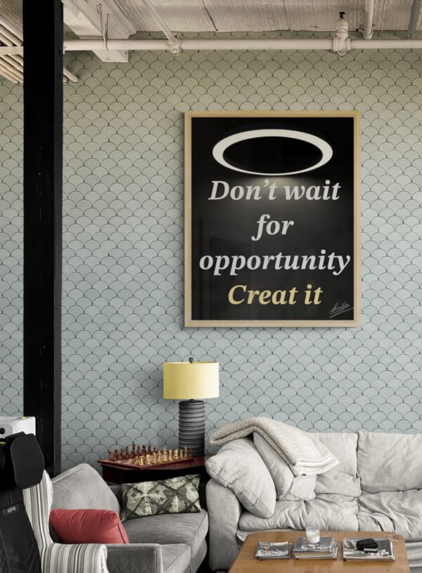 DON'T WAIT FOR OPPORTUNITY , CREAT IT– Exclusive Signature Collection by BadrDiWart - Image 2