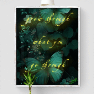 Grow Through What You Go Through – Exclusive Signature Butterfly Wall Art