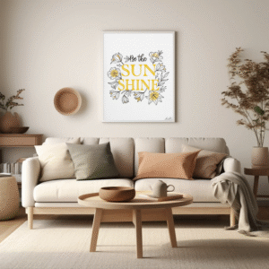 Be the Sunshine – Exclusive Digital Wall Art
