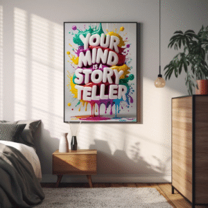 Your Mind is a Story – Exclusive Digital Wall Art